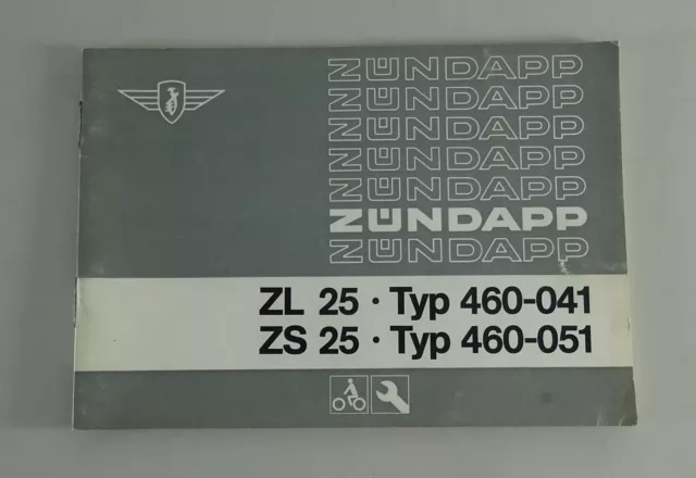 Betriebsanleitung Zündapp Mofa ZL 25 Typ 460-041 / ZS 25 Typ 460-051