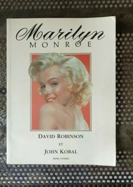 Marilyn Monroe - David Robinson et John Kobal - Henri Veyrier 1984