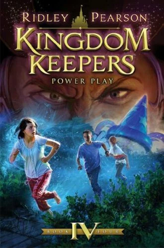 Kingdom Keepers IV [Kingdom Keepers, Book IV]: Power Play [Kingdom Keepers, 4] ,