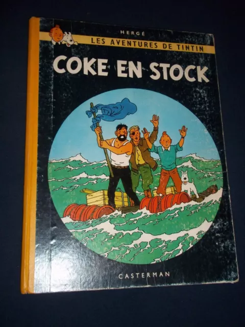 ALBUM - "TINTIN - COKE EN STOCK" HERGé (1962) B 31 / EDITION CASTERMAN