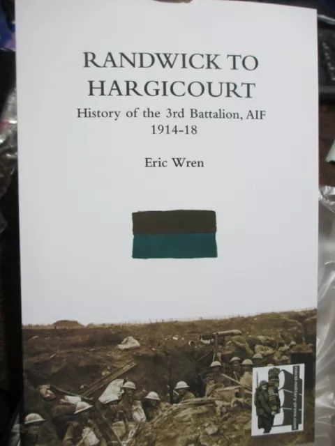 RANDWICK TO HARGICOURT History Of The 3rd Battalion AIF WW1 3 Infantry book