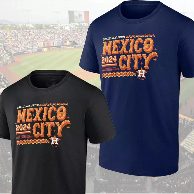 HOT NEW!!! Houston Astros 2024 MLB World Tour Mexico City Series T