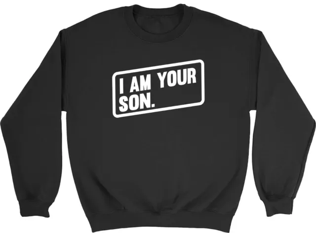 Personalisiert I Am Your Son Kinder Pullover Sweatshirt Jungen Mädchen