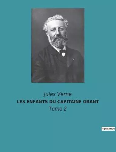 Les Enfants Du Capitaine Grant: Tome 2 [French] by Verne, Jules