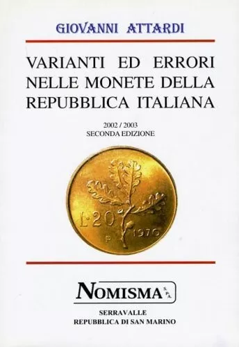 Varianti Ed Errori Nelle Monete Della Repubblica Italiana - Nuovo + Inserto