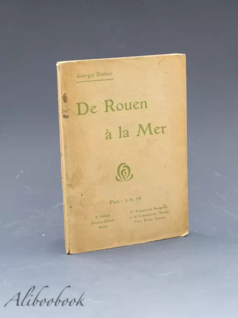 Georges Dubosc - De ROUEN à la Mer