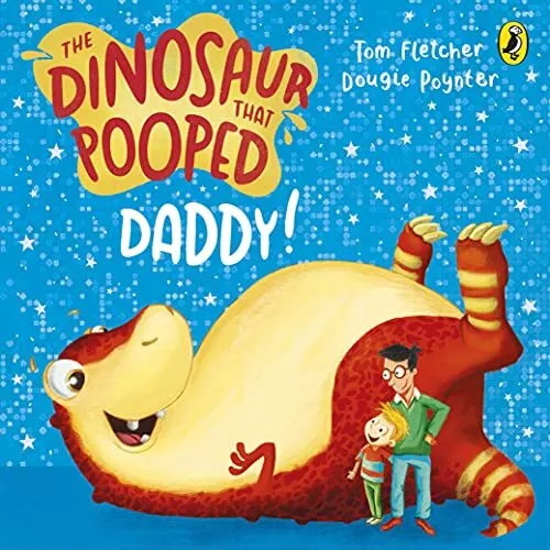 The Dinosaur That Pooped Daddy!: A Counting Book by Poynter, Dougie Book The