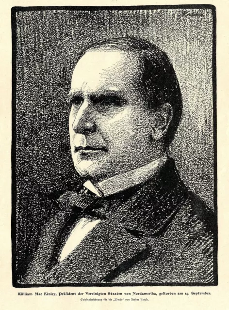 William Mac Kinley Präsident d. Vereinigten Staaten von Ameria Artur Ratzka 1901