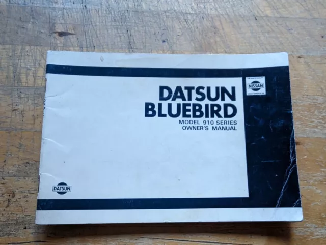 1982 Datsun Bluebird Model 910 Series Owners Manual