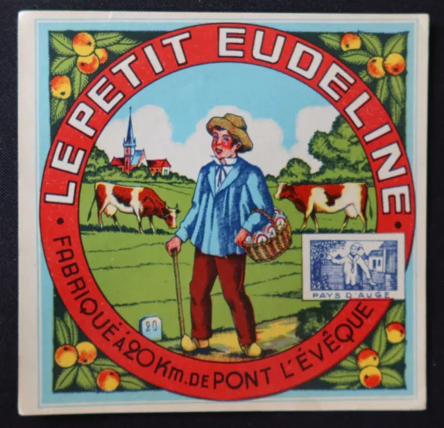 Etiquette fromage PONT L'EVEQUE LE PETIT EUDELINE cheese label 47