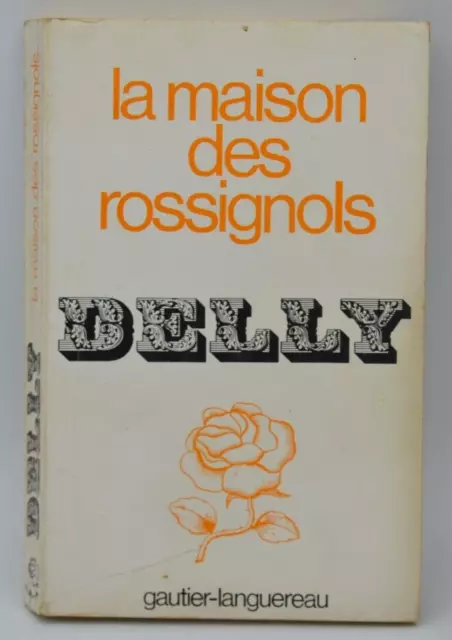 La Maison des rossignols - Delly - livre