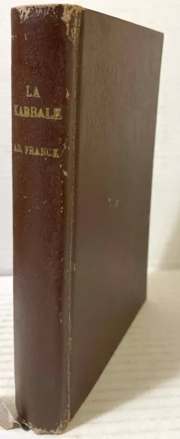 1892, Franck, La Kabbale ou La philosophie religieuse des hébreux.