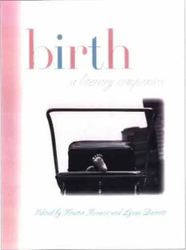 Lynne Barrett (Florida International University, Miami, USA) Birth (Poche)