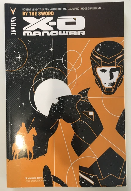 X-O Manowar Vol. 1 By the Sword - Venditti TPB Comic