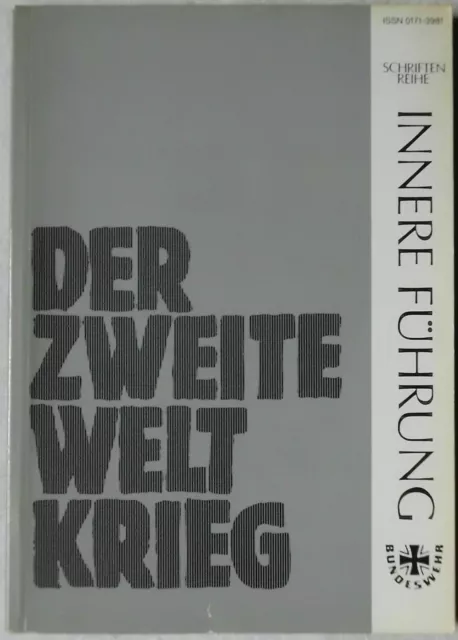 Hans Wehrle, Der Zweite Weltkrieg. Schriftenreihe innere Führung. Bundesminister