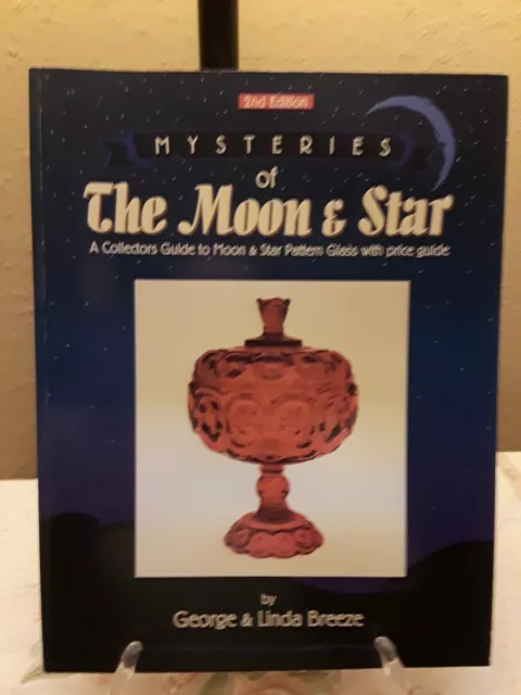 Moon & Star Glass Collector's Guide , Weishar, Adam's LE Smith  LG Wright
