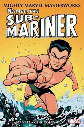 Mighty Marvel Masterworks: Namor, the Sub-Mariner Vol. 1: The Quest Begins: New