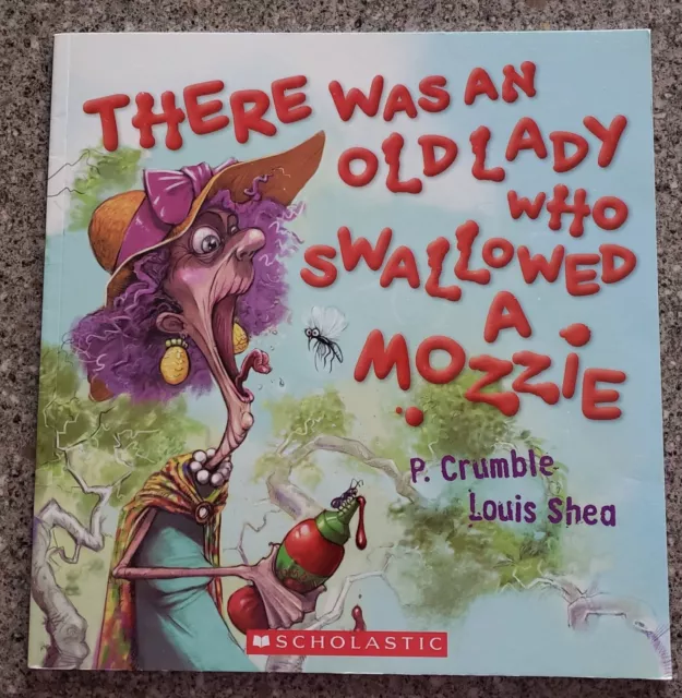 There Was An Old Lady Who Swallowed A Mozzie ~P.crumble / Louis Shea ~ Australia