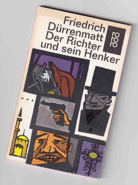 Der Richter Und Sein Henker Friedrich Dürrenmatt DER RICHTER UND sein Henker von Friedrich Dürrenmatt - rororo