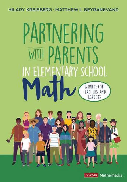 Partnering With Parents in Elementary School Math: A Guide for Teachers and Lead