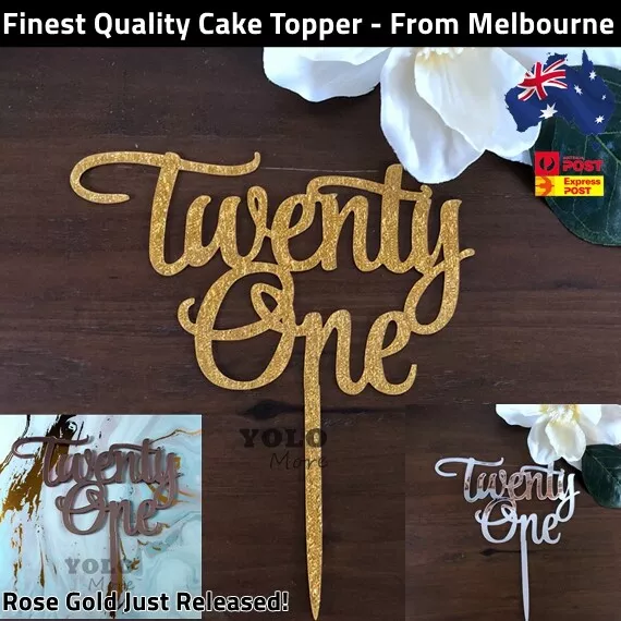Twenty One 21st Birthday 21 Today Acrylic Cake Topper Happy Birthday AUS Stock