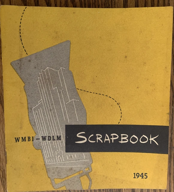 1945 WMBI-WDLM Christian Religious Station "SCRAPBOOK"  by Moody Bible Institute