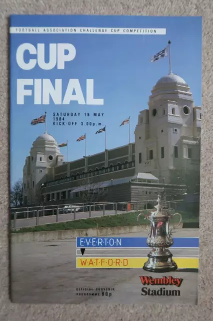 Everton V Watford 1984 Fa Cup Final Football Programme