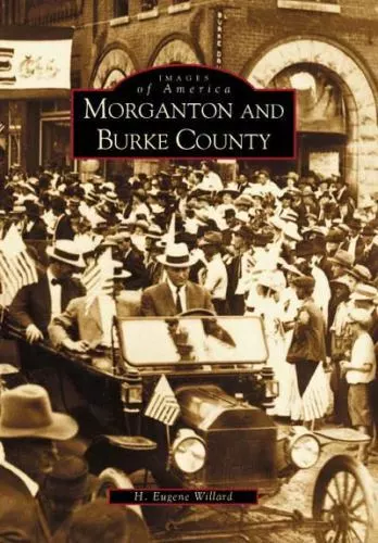 Morganton and Burke County, North Carolina, Images of America, Paperback