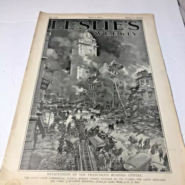 Leslie's Illustrated Weekly, May 5, 1906, San Francisco Earthquake, great photos