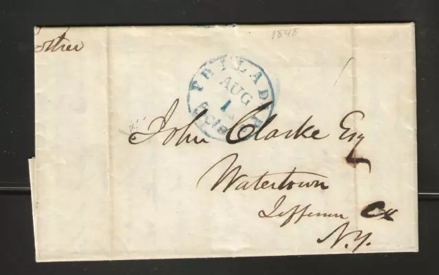 US 1848 Stampless Folded Letter Blue 5c Philadelphia Date Cancel / Watertown NY