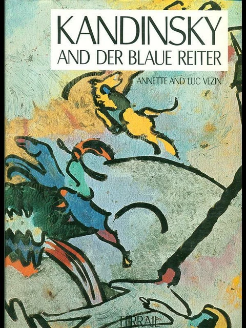 KANDISKY AND DER Blaue Ritter Arte Illustrati Annette And Luc Vezin ...