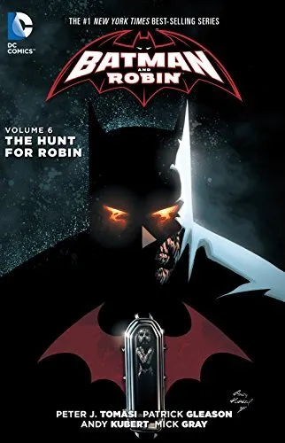 Batman And Robin Vol. 6: The Hunt F..., Tomasi, Peter J
