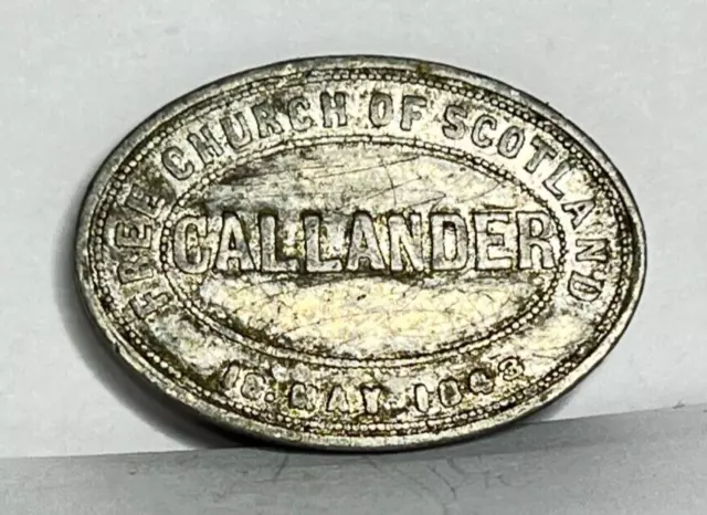 Antique Scottish Communion Token Callander Perthshire 1843 Bz1207