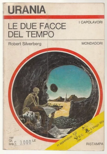 Le due facce del tempo di Robert Silverberg - Urania n. 575 (I Capolavori) ed...