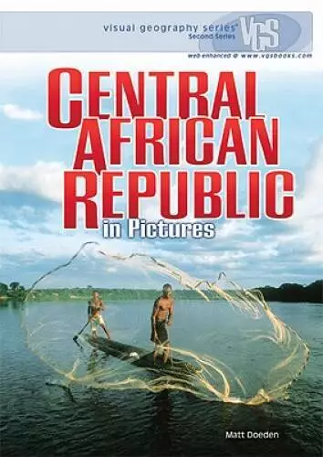 Central African Republic in Pictures (Visual Geography (Twenty-First Ce - GOOD