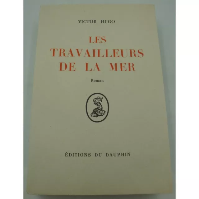 Victor Hugo - les travailleurs de la mer 1950 Dauphin - Roman