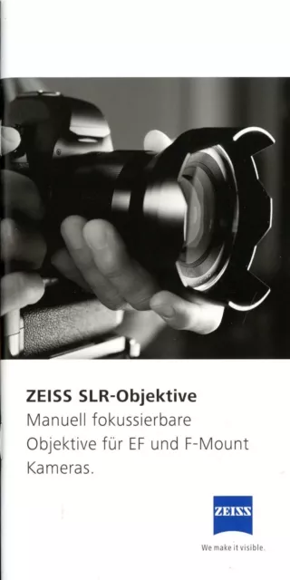 Zeiss Prospekt 2014 6/14 D SLR objetivos EF y F-Mount folleto folleto