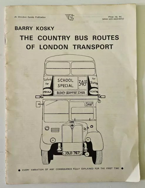 The Country Bus Routes of London Transport Barry Kosky Omnibus Society 1968