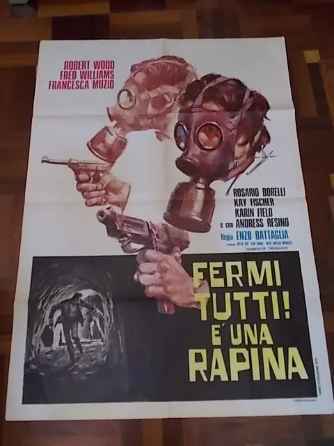 Manifesto FERMI TUTTI! E' UNA RAPINA 1975 Enzo Battaglia, Francesca Muzio