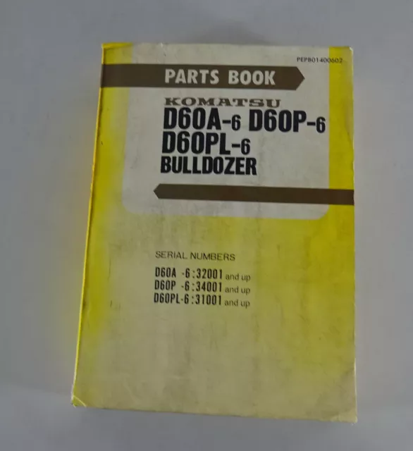 Parts Catalogue/Parts Catalog Komatsu Bulldozer D60A-6/D60P-6/D60PL-6 From 82