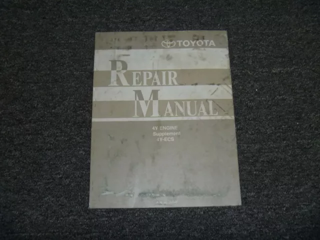 Toyota 4Y Engine Supplement 4Y-ECS Forklift Shop Service Repair Manual