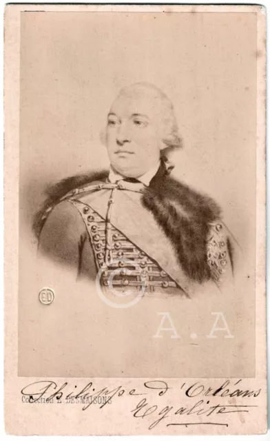 Cdv.Duc d'Orléans Louis-Philippe.1747-1793.Egalité.Photo E.Desmaisons.Paris.1865
