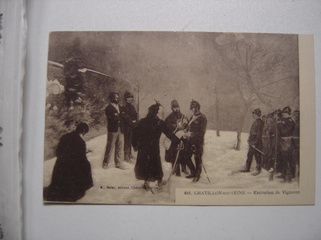 Carte Postale CPA Chatillon sur Seine Execution de Vigneron