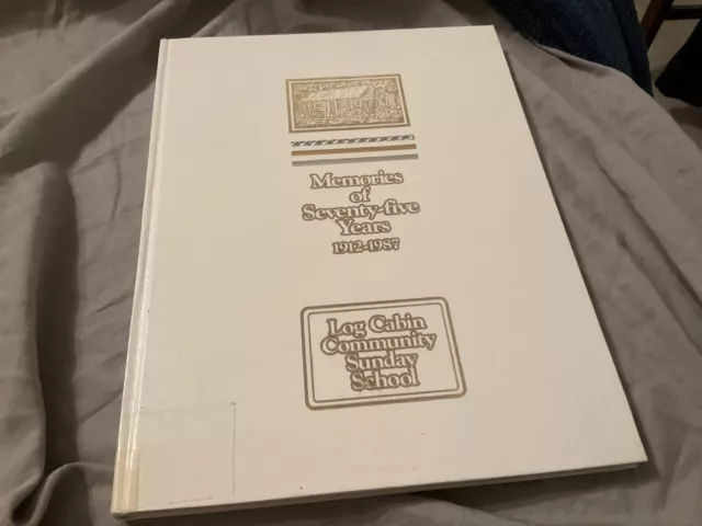 Smyrna Georgia Genealogy History Book Log Cabin Community Sunday School 1912 87