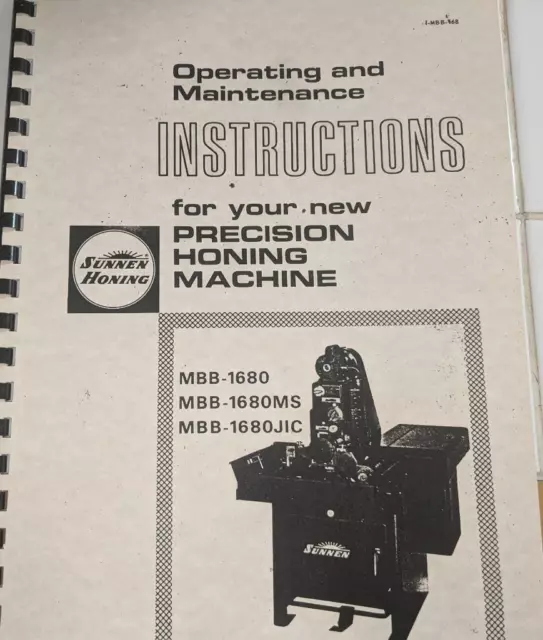 Sunnen MBB-1680 Precision Honing Machine Operation and Maintenance Manual