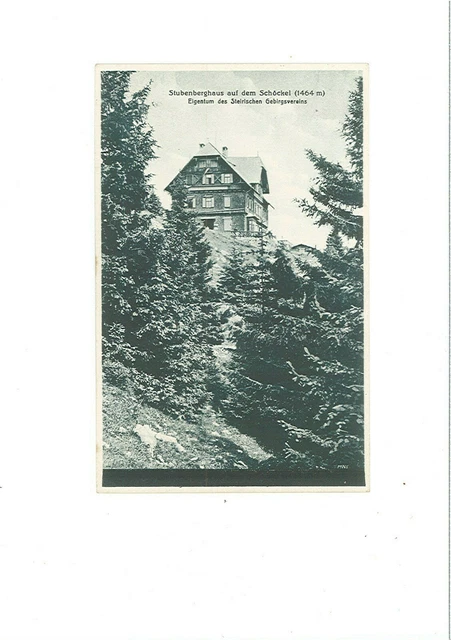 uralte AK Stubenberghaus auf dem Schöckel //33