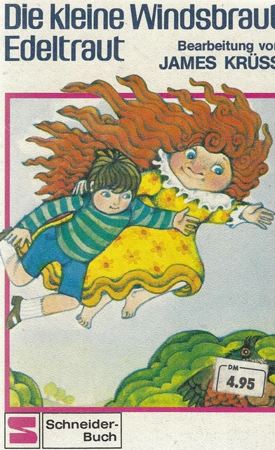 Z. K. Slaby "Die kleine Windsbraut Edeltraut" deutsche Bearbeitung James Krüss
