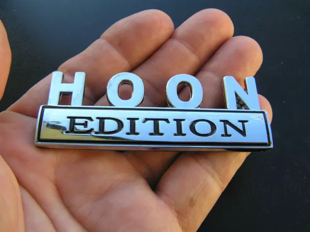 HOON EDITION CAR BADGE Chrome Metal Emblem *NEW* suit HOLDEN COMMODORE etc