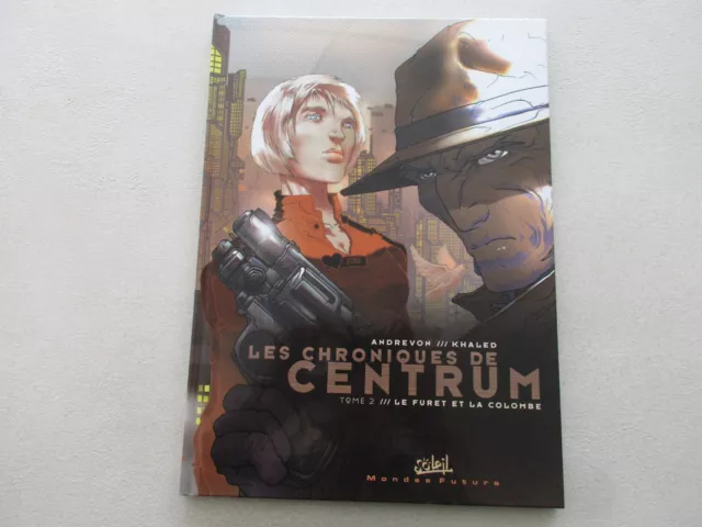 Les Chroniques De Centrum T2 Ttbe Le Furet Et La Colombe Edition Originale 2005