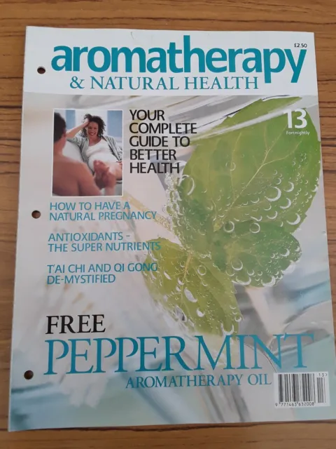 Aromatherapy & Natural Health Magazine - issue 13
